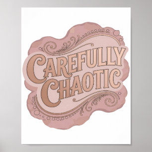 Verse Goud ZORGvULDIG CHAOTISCH Modern Design Poster