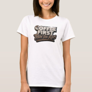 VERSE KOFFIE EERST DAN DE KINDEREN Ontwerpgrafiek T-shirt