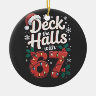 Versier de hal met 6 7 Grappige Kerstmis Zes Zeven Keramisch Ornament