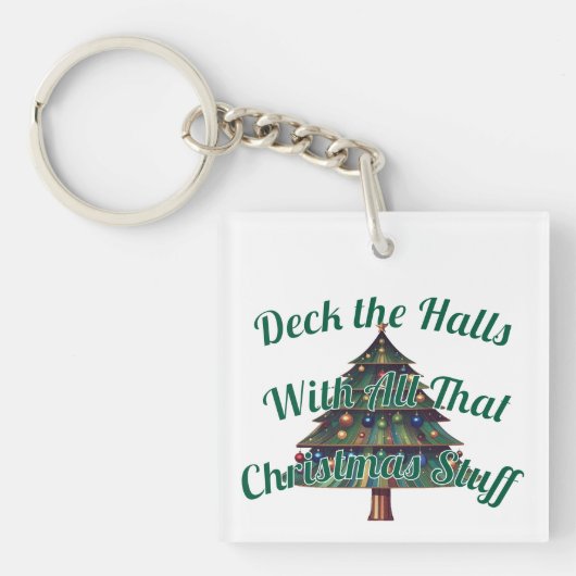 Versier de hal met al dat kerstspul sleutelhanger (voorkant)