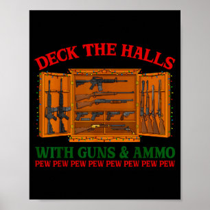 Versier de hal met geweren & munitie Grappig Kerst Poster