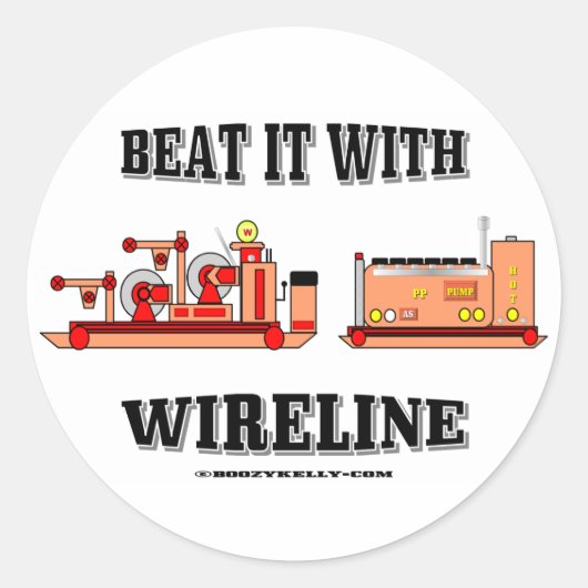 Versla het met Wireline, Oil Field Sticker (Voorkant)