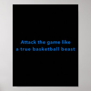 Versla het spel als een echt basketbalbeest poster