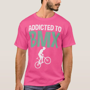 Verslaafd aan BMX Bike Rider T-shirt