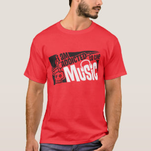 verslaafd aan de muziek t-shirt