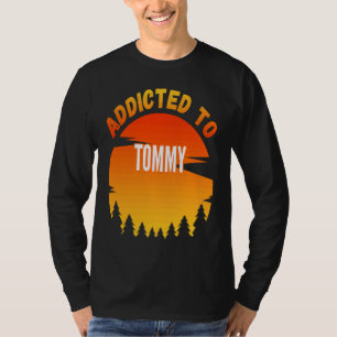 Verslaafd aan Tommy voor Tommy T-shirt