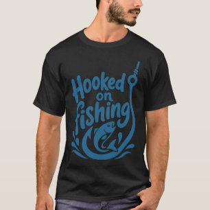 Verslaafd aan vissen t-shirt
