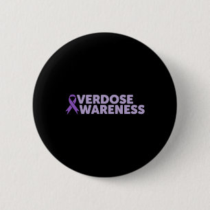 Verslaving Herstel Overdosering Bewustzijn Ronde Button 5,7 Cm