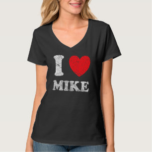 Versleten Grunge Versleten Stijl Ik Hou Van Mike T-shirt