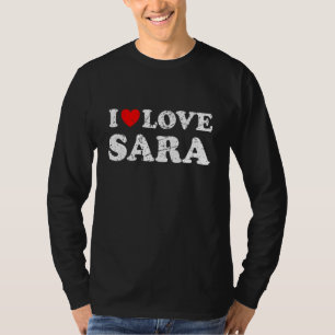 Versleten Grunge Versleten Stijl Ik Hou Van Sara T-shirt