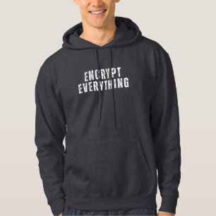 versleutelen van alles IT cyber security professio Hoodie
