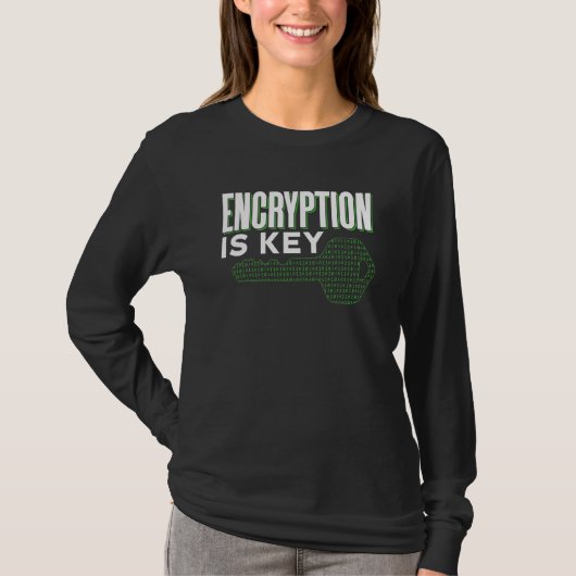 Versleuteling is belangrijk zeggen code codeur pro t-shirt (Voorkant)