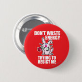 Verspil geen energie ronde button 5,7 cm (Voorkant /achterkant)