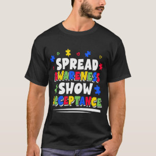 Verspreid bewustzijn Toon acceptatie Autisme bewus T-shirt