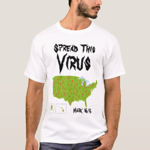 Verspreid dit virus t-shirt