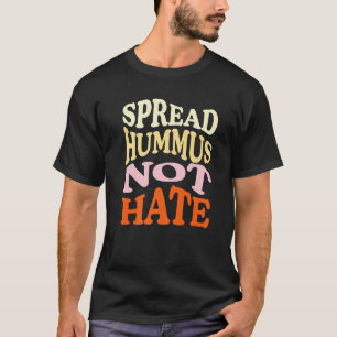 Verspreid Hummus Niet Haat Vegan Vegetarisch Retro T-shirt