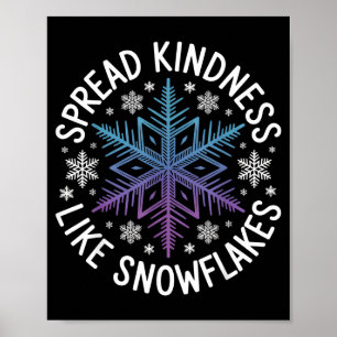 Verspreid Vriendelijkheid Als Sneeuwvlokken Inspir Poster