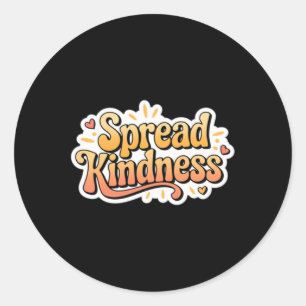 Verspreid vriendelijkheid - vriendelijkheid S Stic Ronde Sticker