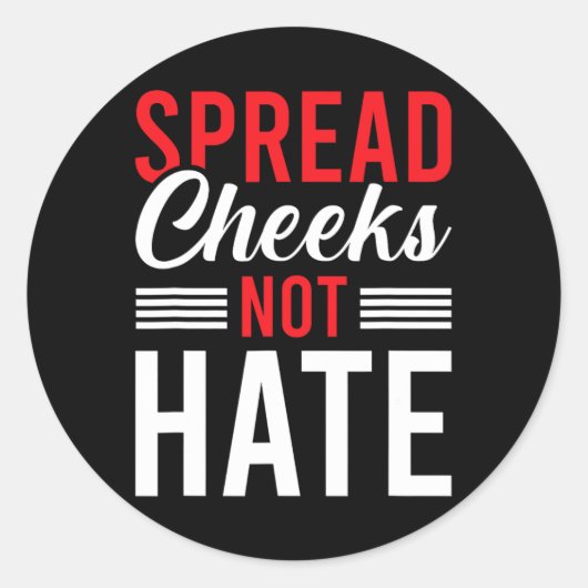 Verspreid wangen niet haten ronde sticker (Voorkant)