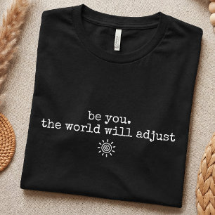 Versterking van zelfliefde Vertrouwen Eenvoudig T-shirt