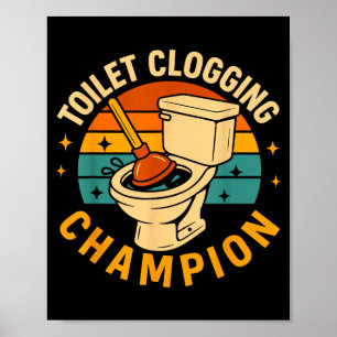 Verstopping van het toilet Chamon Grappige badkame Poster