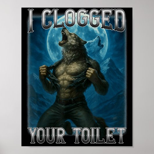 Verstopte wc grappige alpha wolf meme stom poster (Voorkant)