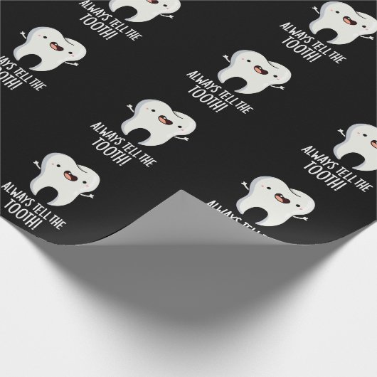 Vertel altijd het tand grappige gebitsgebaar donke cadeaupapier (Hoek)