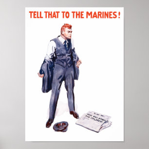 Vertel dat aan de mariniers — WWI Poster