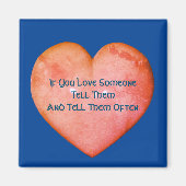 Vertel hen dat je van hen houdt Inspirerend Magneet (Voorkant)