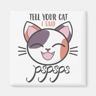 Vertel je kat dat ik spspspspa zei magneet