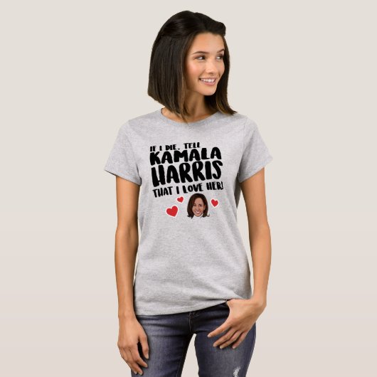 VERTEL KAMALA HARRIS IK HOOP VAN HAAR T-SHIRT (Voorkant volledig)