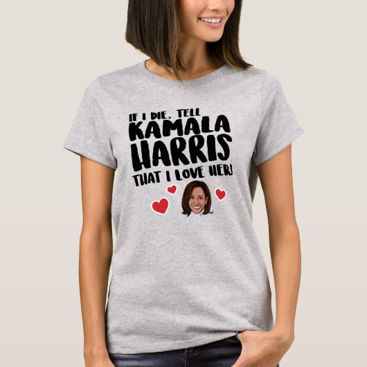 VERTEL KAMALA HARRIS IK HOOP VAN HAAR T-SHIRT (Voorkant)