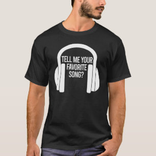 Vertel me je favoriete smartphone voor Song Ice Br T-shirt