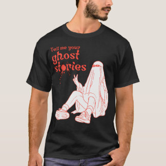Vertel me je paranormale spookverhalen t-shirt