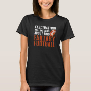 Vertel me over Fantasy Football Draft Fantasy Foot T-shirt