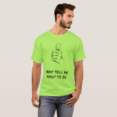 VERTEL ME WAT IK MOET DOEN T-SHIRT (Voorkant volledig)