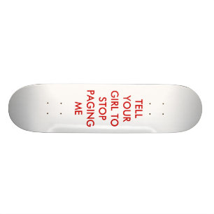 VERTEL UW MEISJE OM TE STOPEN MET PAGINA'S. SKATEBOARD