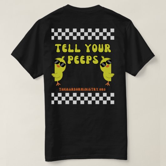 Vertel uw Peeps T-shirt (Design achterkant)