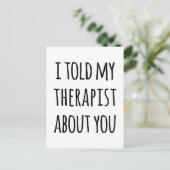Vertelde mijn Therapist Funny Quote Briefkaart (Staand voorkant)
