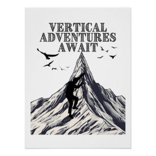 Verticale avonturen wachten op u perfect poster