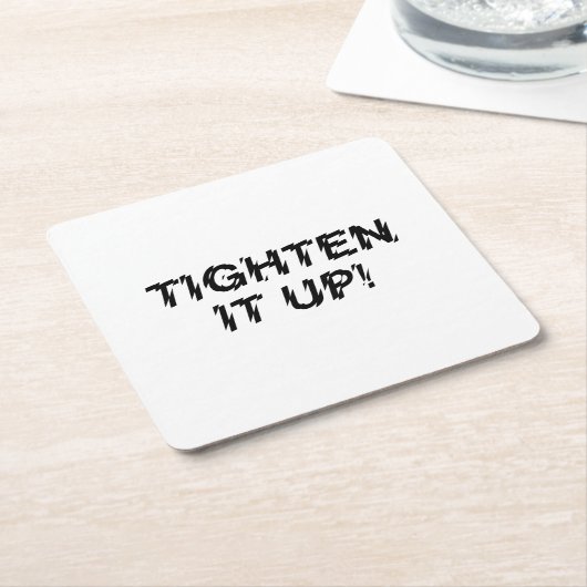 VERTIJD HET! VIERKANTE KARTONNEN ONDERZETTER (Schuin)