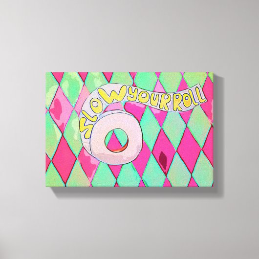 Vertraag je rol, Pop Art Badkamer Wall Art Canvas Afdruk (Voorkant)