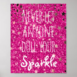 Vertrek nooit uw reservekandizie | Roze glitterste Poster