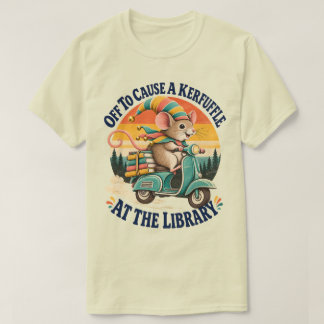 Vertrekken om een rel te schoppen bij de bibliothe t-shirt