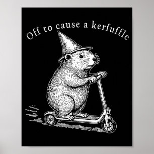 Vertrekken om een rel te schoppen Grappige grondee Poster