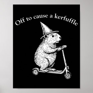 Vertrekken om een rel te schoppen Grappige grondee Poster