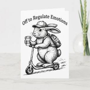 Vertrekken om emoties te reguleren Grappige Bunny Kaart