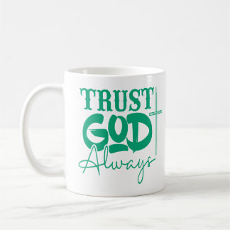 Vertrouw altijd op God, Christelijk Koffiemok