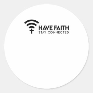 Vertrouw blijven aangesloten op TShirt Ronde Sticker