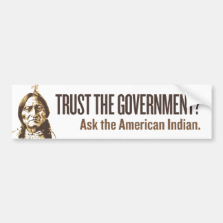 Vertrouw de regering - Irony Bumpersticker